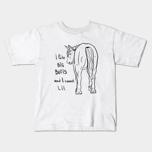 I like big butts and I can not lie Kids T-Shirt